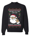 Be Nice To The Server Santa's Watching, Unisex Ugly Christmas Sweater, Crewneck Sweatshirts