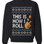 This Is How I Roll Dreidel Hanukkah, Unisex Ugly Christmas Sweater, Crewneck Sweatshirts