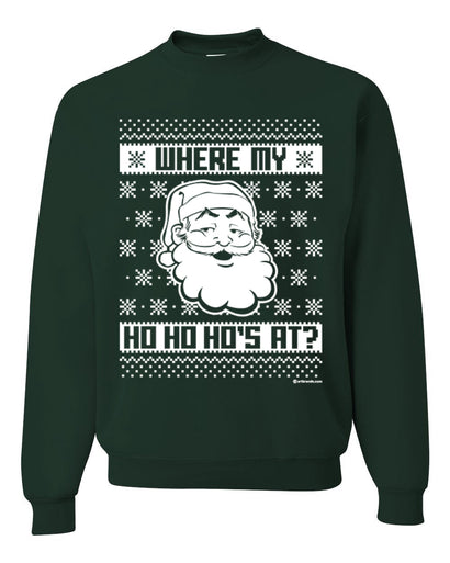 Where's My Ho Ho Hos | Santa Design Merry Ugly Christmas Sweater Unisex Crewneck Graphic Sweatshirt