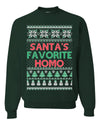 Santa's Favorite Homo Ugly Christmas Sweater Unisex Crewneck Sweatshirt