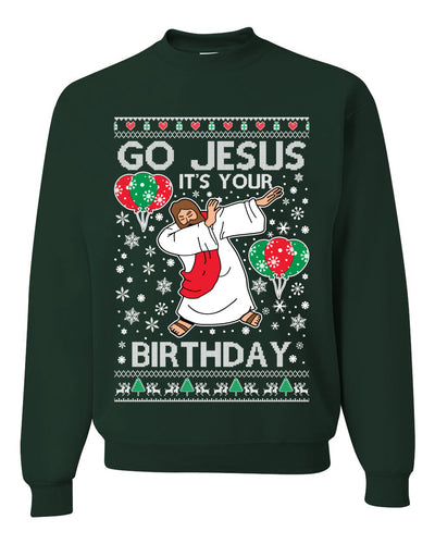 Go Jesus It's Your Birthday Ugly Christmas Sweater Unisex Crewneck Sweatshirt
