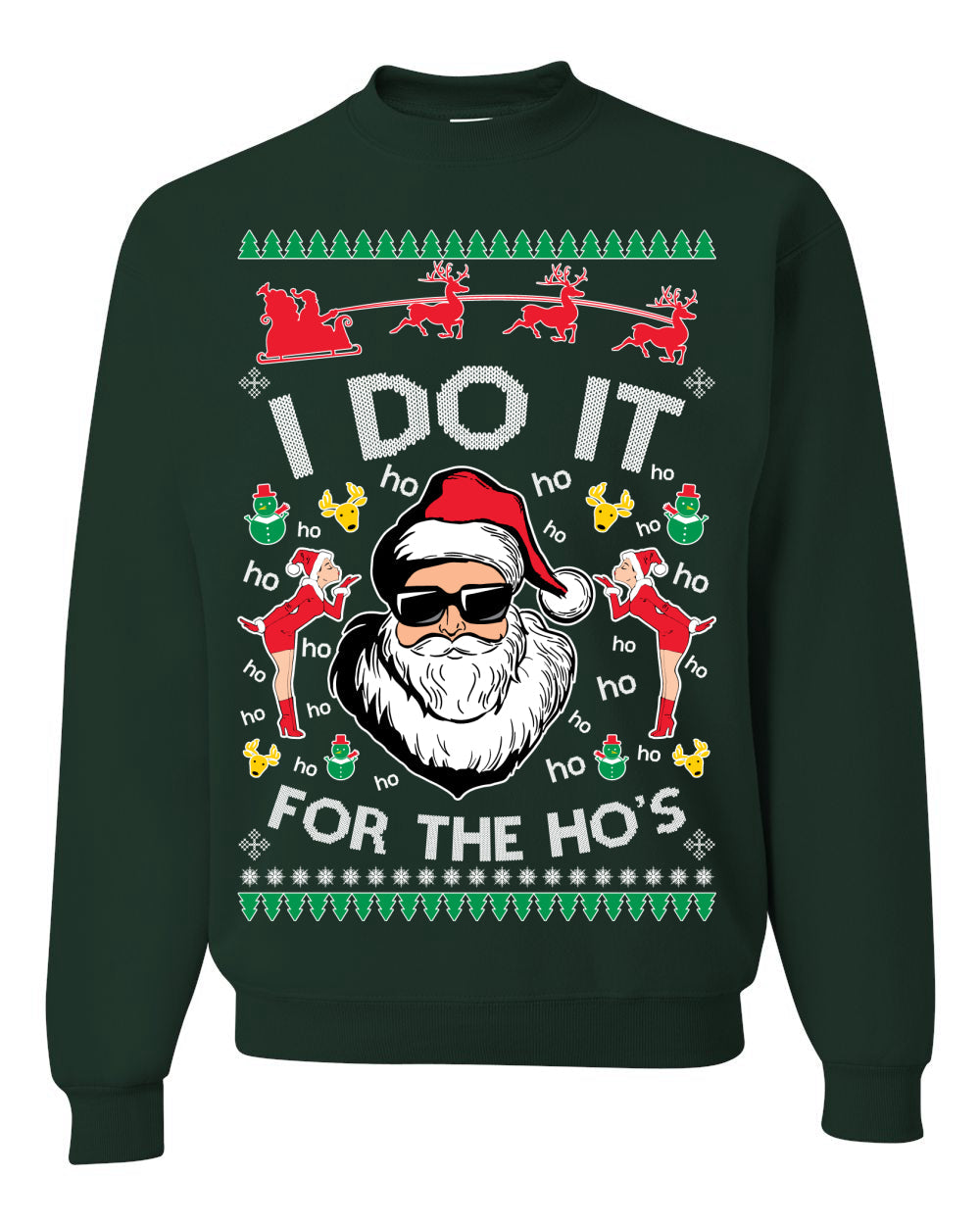 I Do It for the Hos Funny Santa Claus Ugly Christmas Sweater Crewneck Sweatshirt