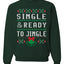 Single and Ready to Jingle Merry Ugly Christmas Sweater Unisex Crewneck Graphic Sweatshirt