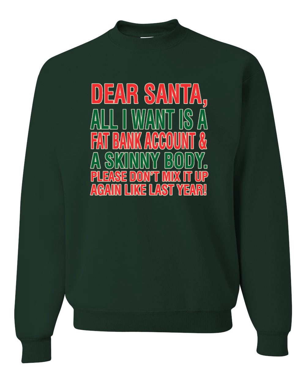 Dear Santa All I Want is Merry Christmas Unisex Crewneck Graphic Sweatshirt