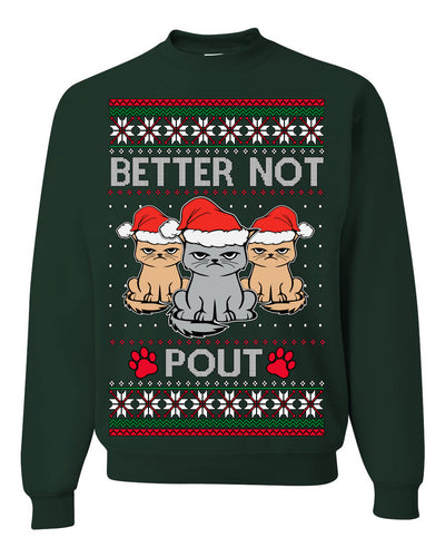 Better Not Pout, Cute Sad Santa Cats | Funny Ugly Christmas Sweater Crewneck Sweatshirt