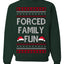 Forced Family Fun, Xmas Holiday Funny Ugly Christmas Sweater Crewneck Sweatshirt