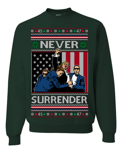 Never Surrender Pro Donald Trump Fight Fist Pump 2024 Ugly Christmas Sweater Crewneck Sweatshirt