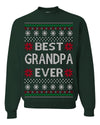 Best Grandpa Ever Classic Winter Holidays Ugly Christmas Sweater Crewneck Sweatshirt