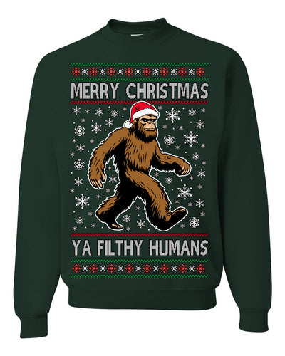 Merry Christmas Ya Filthy Humans Funny Sasquatch Bigfoot Ugly Christmas Sweater Crewneck Sweatshirt