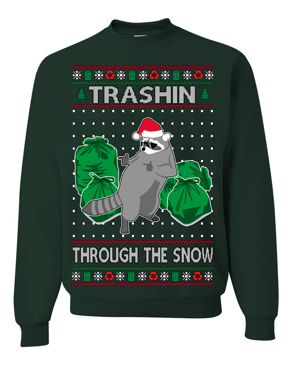 Trashin Through the Snow Funny Trash Panda Raccoon Meme Ugly Christmas Sweater Crewneck Sweatshirt