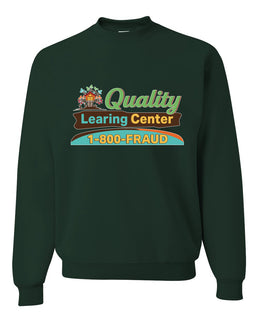 Quality Learing Center 1800-FRAUD Day Care Sweater, Unisex Crewneck Sweatshirts