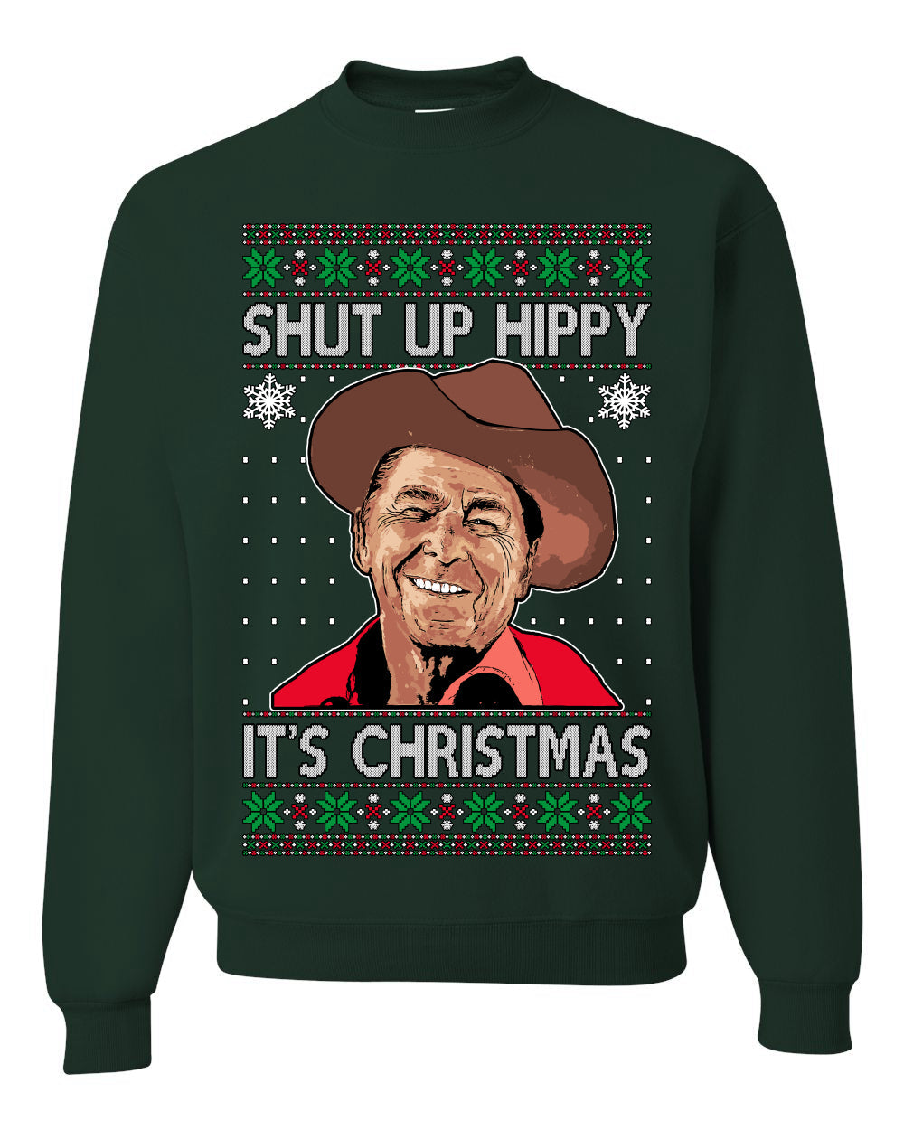 Shut Up Hippy It's Christmas Ugly Christmas Sweater Unisex Crewneck Sweatshirt
