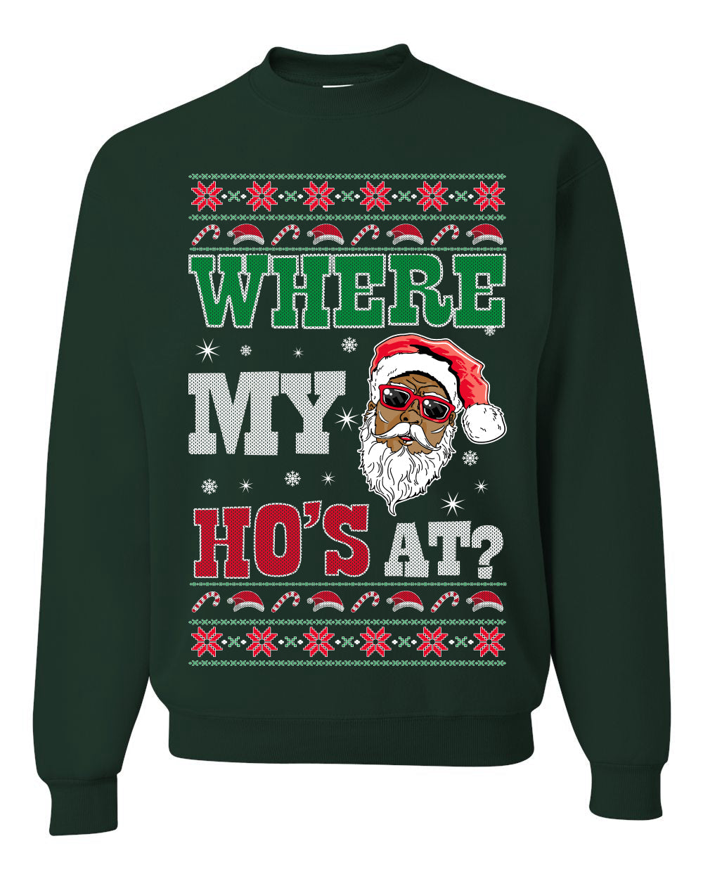 Where My Ho's At? Ugly Christmas Sweater Unisex Crewneck Sweatshirt