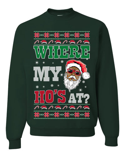 Where My Ho's At? Ugly Christmas Sweater Unisex Crewneck Sweatshirt