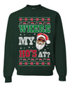 Where My Ho's At? Ugly Christmas Sweater Unisex Crewneck Sweatshirt