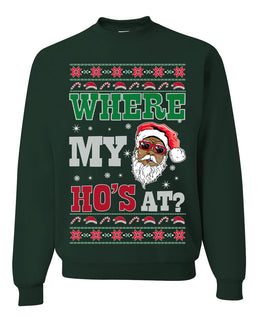 Where My Ho's At? Ugly Christmas Sweater Unisex Crewneck Sweatshirt