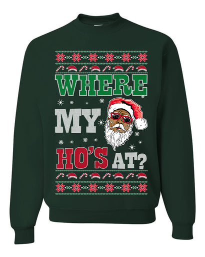 Where My Ho's At? Ugly Christmas Sweater Unisex Crewneck Sweatshirt