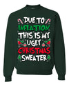 Due To Inflation This Is My Ugly Christmas Sweater Ugly Christmas Sweater Unisex Crewneck Sweatshirt
