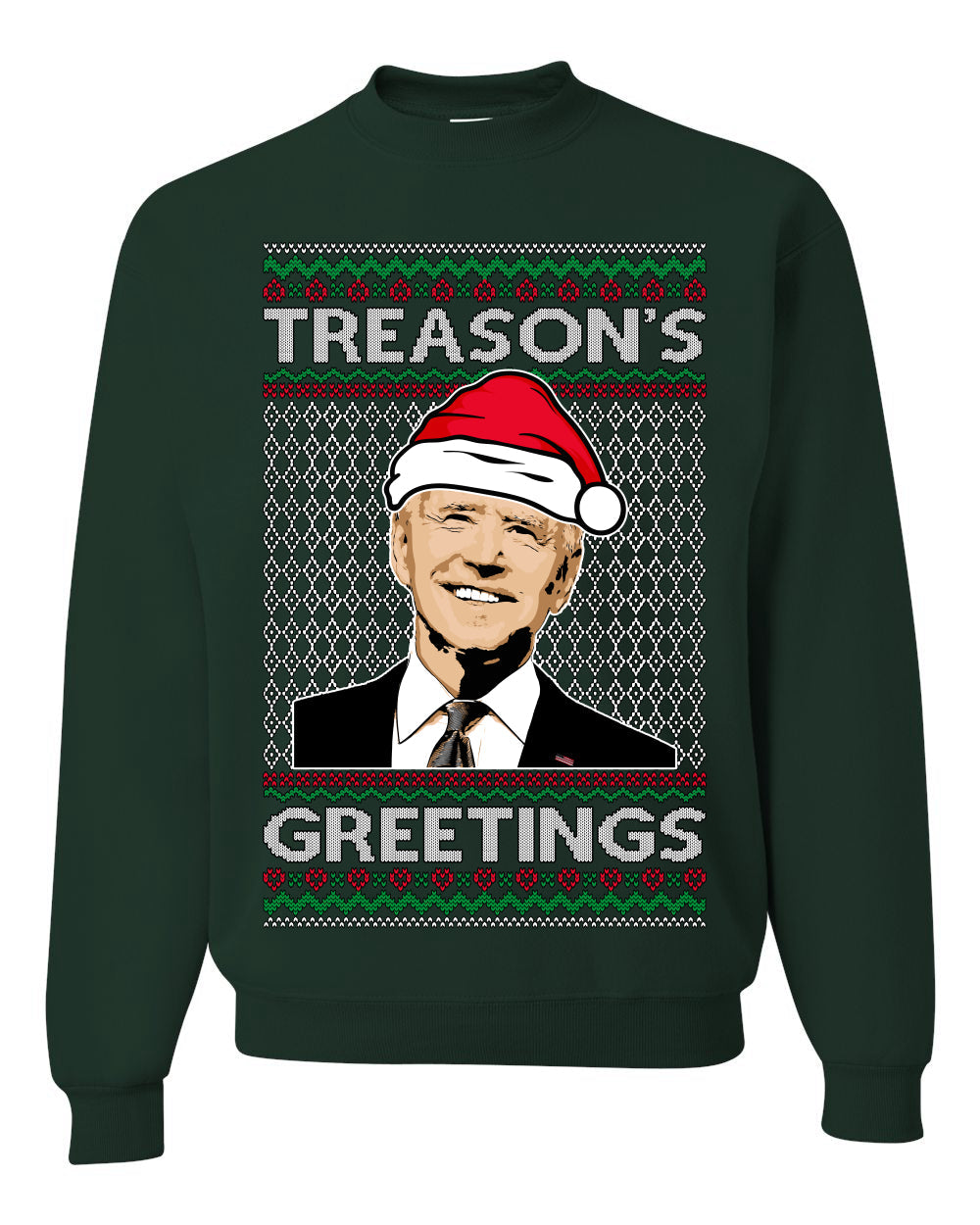 Treason's Greetings Biden President Humor Ugly Christmas Sweater Unisex Crewneck Sweatshirt