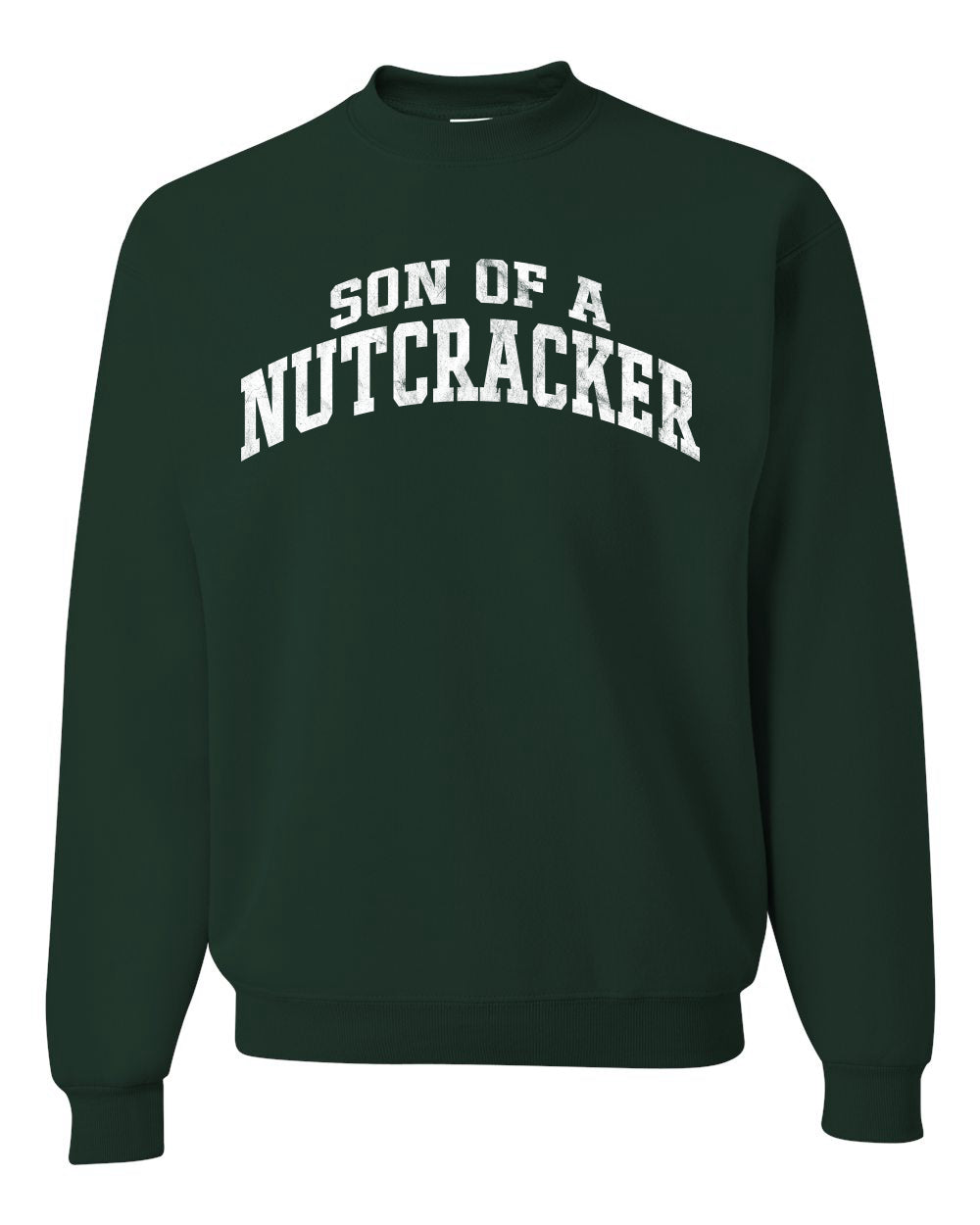 Vintage Movie Quote Son Of A Nutcracker Christmas Unisex Crewneck Sweatshirt