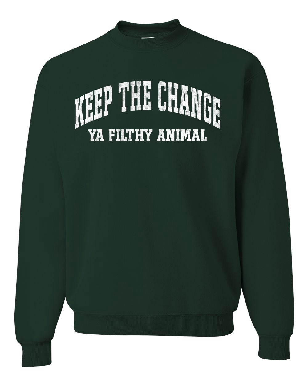 Vintage Movie Quote Keep The Change Filthy Animal Christmas Unisex Crewneck Sweatshirt