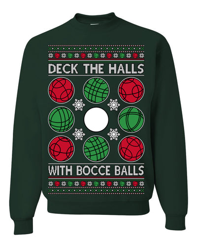 Deck the Halls with Bocce Balls, Funny Classic Italy Italian Sports Ugly Christmas Sweater Crewneck Sweatshirts