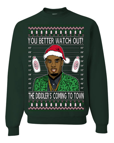 You Better Watch Out, the Diddler's Coming to Town, Funny Santa P Diddy Diddler Funny Party Viral Music Baby Oil Meme Ugly Christmas Sweater Crewneck Sweatshirt