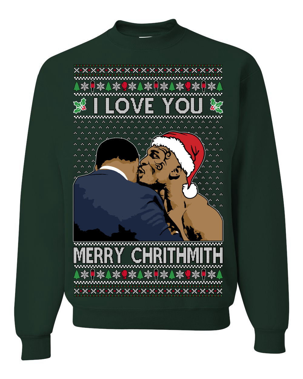 I Love You Merry Chrithmith Funny Boxing Fight Meme Classic Funny Xmas Ugly Christmas Sweater Crewneck Sweatshirt