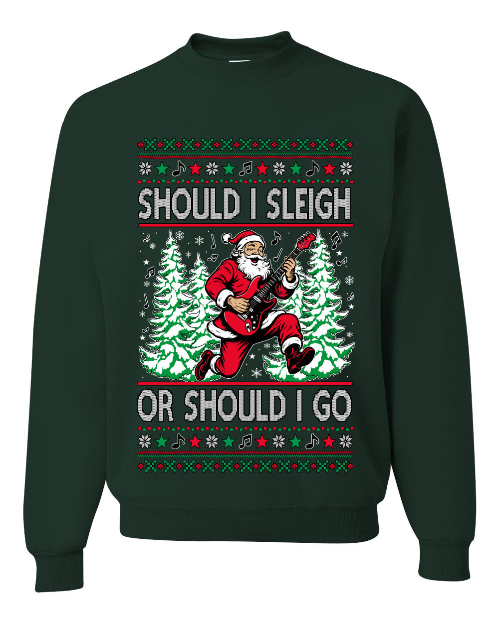 Should I Sleigh Or Should I Go, 80s Rock n' Roll Song, Electric Guitar, Ugly Christmas Unisex Sweater, Crewneck Sweatshirts