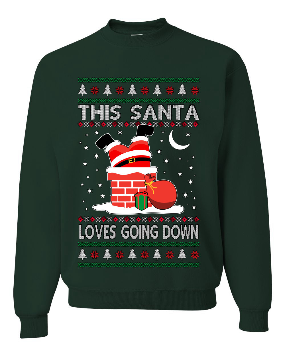 This Santa Loves going down, Funny dirty Humor, Ugly Christmas Unisex Sweater, Crewneck Sweatshirts