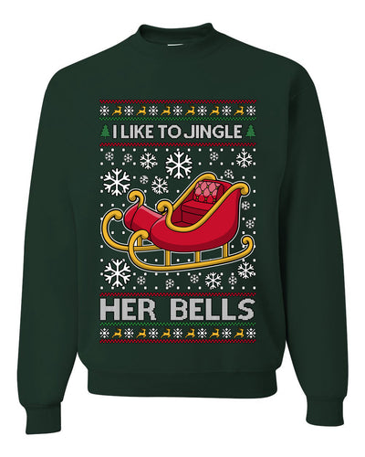 I Like To Jingle Her Bells, Unisex Ugly Christmas Sweater, Crewneck Sweatshirts