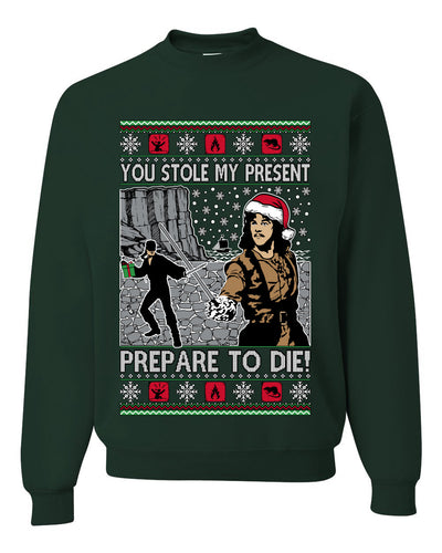 You Stole My Present Prepare To Die Cult Classic, Unisex Ugly Christmas Sweater, Crewneck Sweatshirts