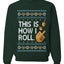 This Is How I Roll Dreidel Hanukkah, Unisex Ugly Christmas Sweater, Crewneck Sweatshirts