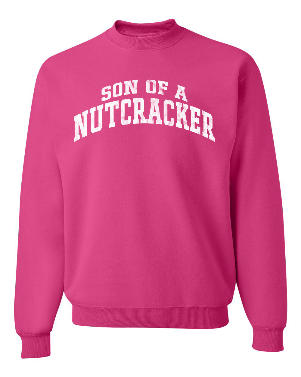 Vintage Movie Quote Son Of A Nutcracker Christmas Unisex Crewneck Sweatshirt