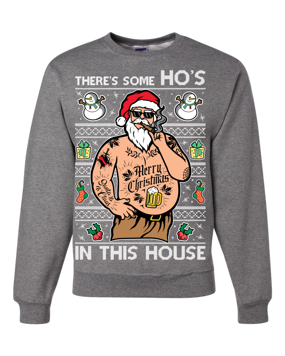 There's Some Ho's In This House Ugly Christmas Sweater Unisex Crewneck Sweatshirt