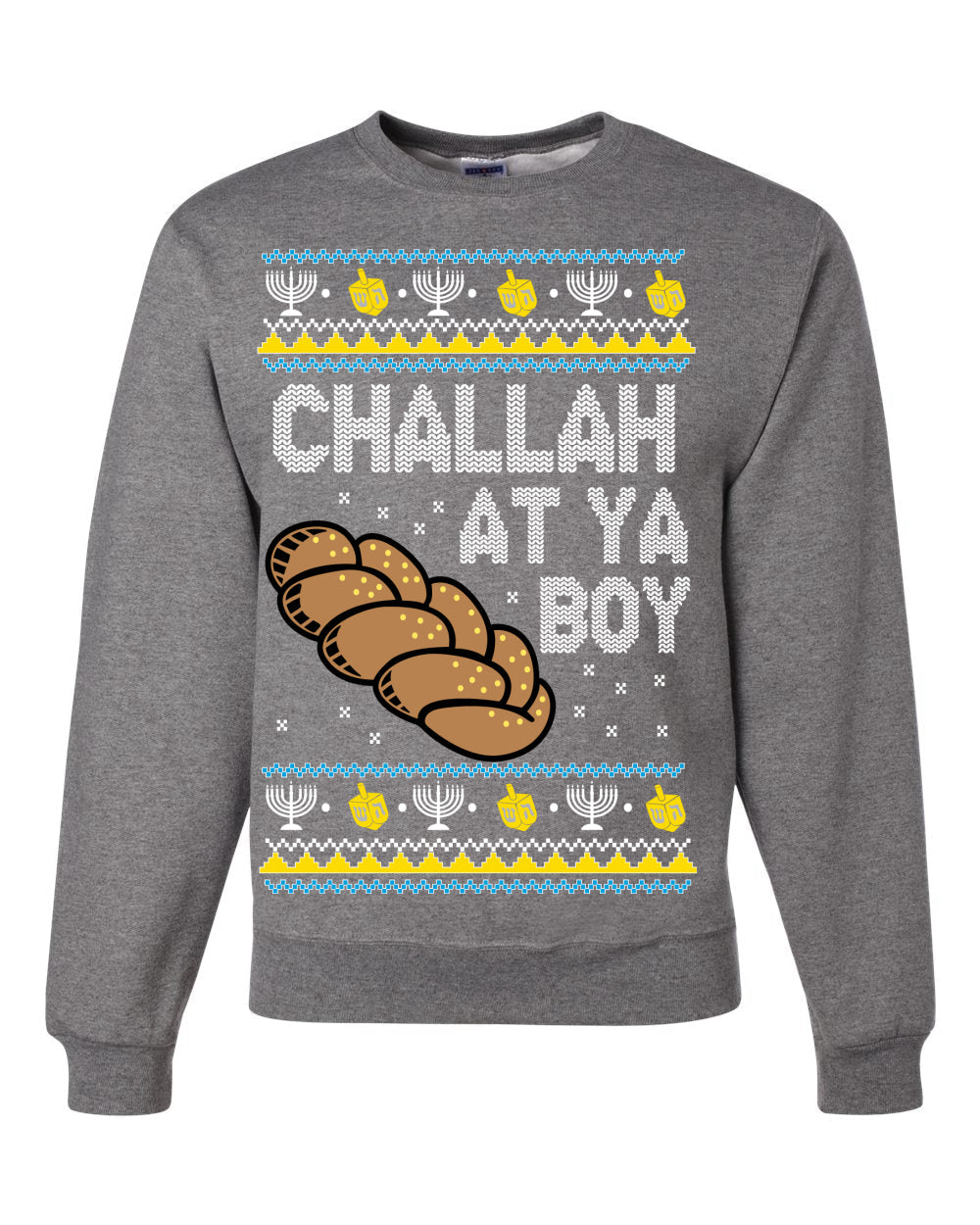 Challah At Ya Boy Ugly Christmas Sweater Unisex Crewneck Sweatshirt