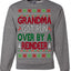Grandma Got Ran Over by a Reindeer | Classic Xmas Song Holiday Movie Quote Ugly Christmas Sweater Crewneck Sweatshirt