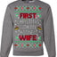 First Christmas With My Hot New Wife Classic Newlywed Ugly Christmas Sweater Crewneck Sweatshirt