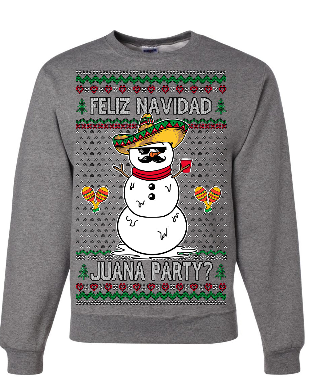 Feliz Navidad Juana Party Funny Spanish Drinking Cerveza Ugly Christmas Sweater Crewneck Sweatshirt