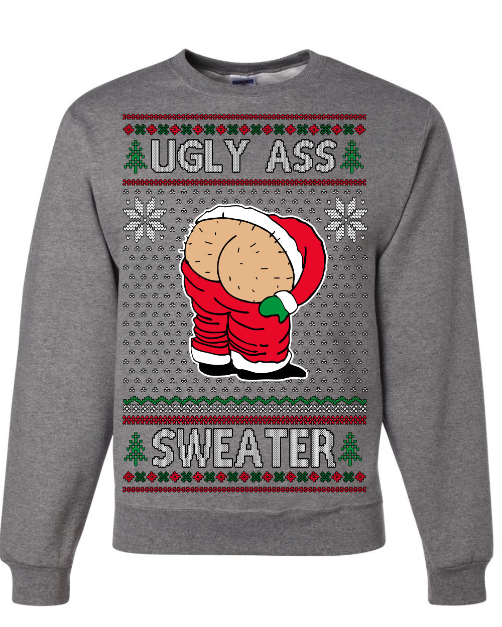 Ugly Ass Sweater Funny Santa Claus Butt Xmas Ugly Christmas Sweater Crewneck Sweatshirt