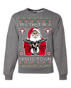 Try That In A Small Town Christmas Ugly Christmas Sweater Unisex Crewneck Sweatshirt