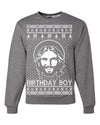 Birthday Boy Jesus Christ Ugly Christmas Sweater Unisex Crewneck Sweatshirt