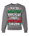 Due To Inflation This Is My Ugly Christmas Sweater Ugly Christmas Sweater Unisex Crewneck Sweatshirt