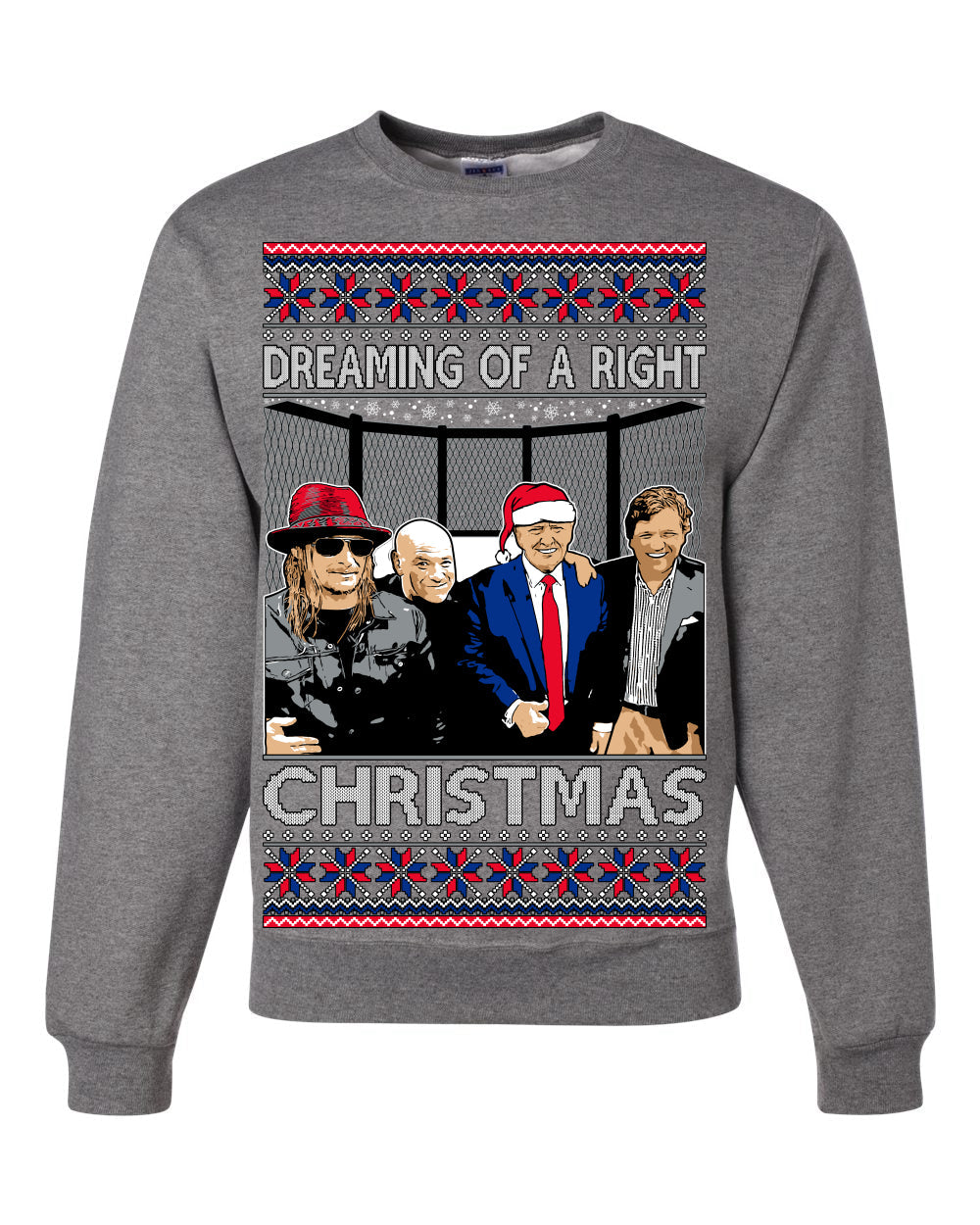 Dreaming of a right christmas conservative crew  Ugly Christmas Sweater Unisex Crewneck Sweatshirt