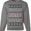 This Is As Jolly As I Get, Funny Humor, Ugly Christmas Unisex Sweater, Crewneck Sweatshirts
