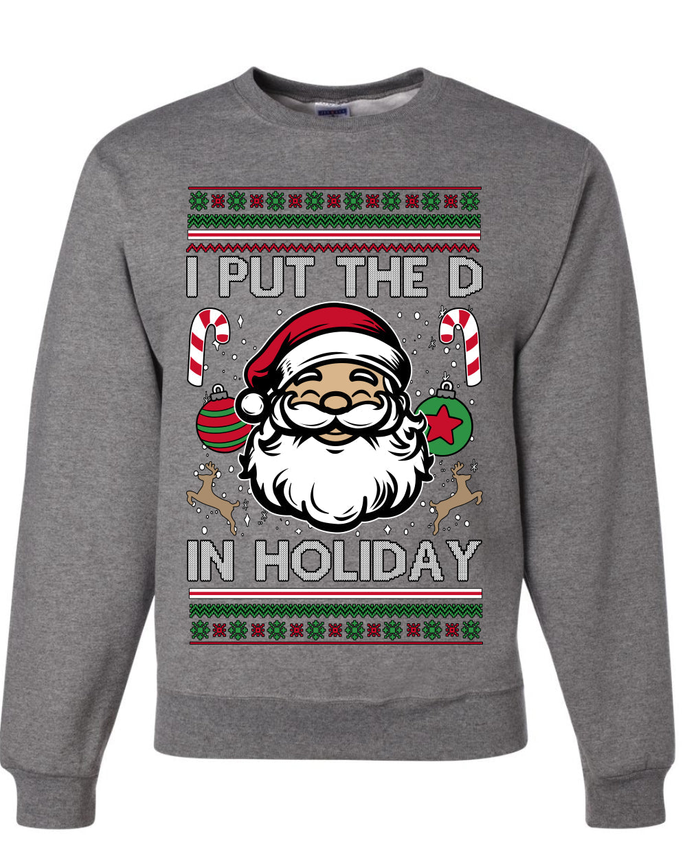 I Put The D In Holiday, Unisex Ugly Christmas Sweater Crewneck Sweatshirts