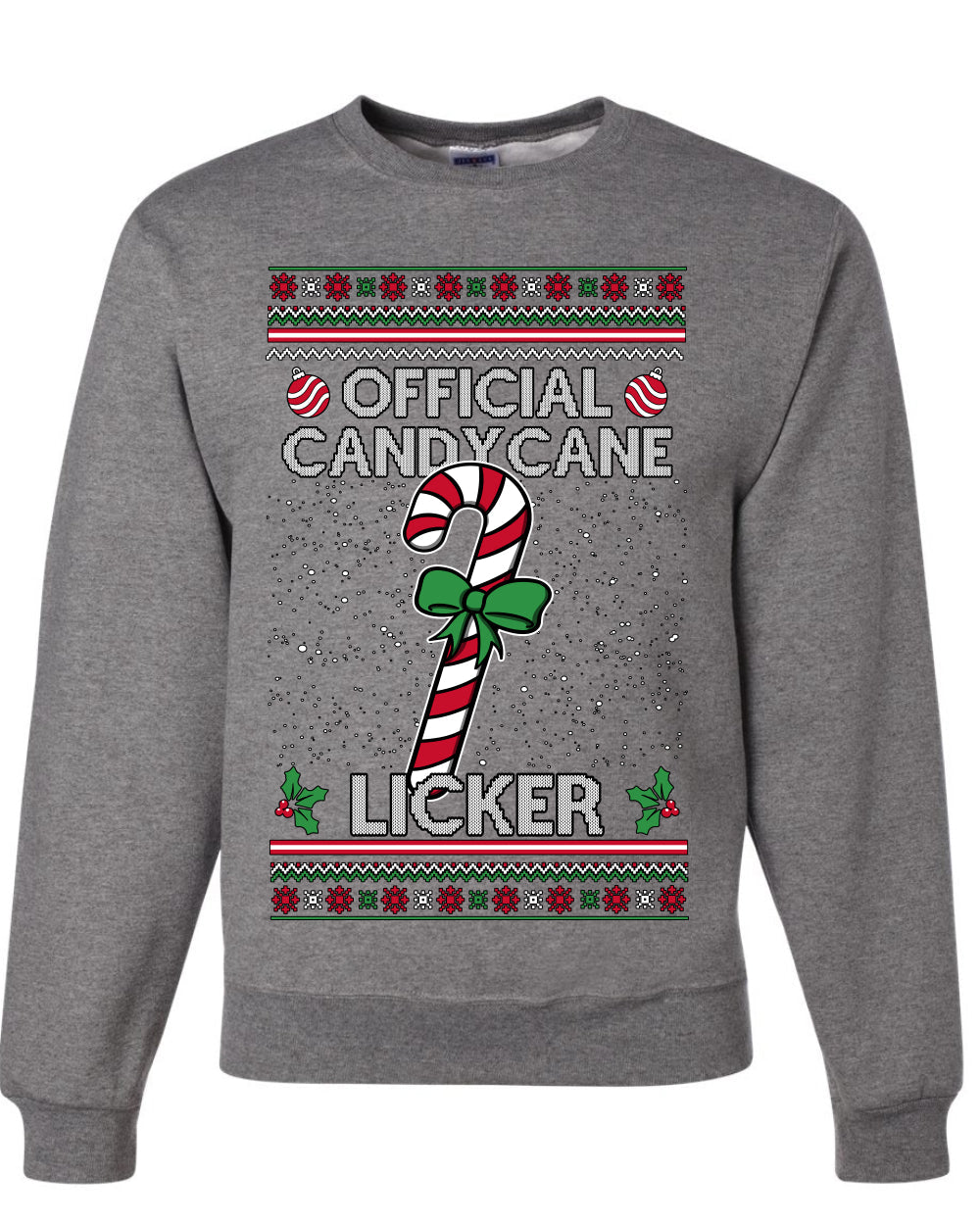 Official Candy Cane Licker, Unisex Ugly Christmas Sweater, Crewneck Sweatshirts