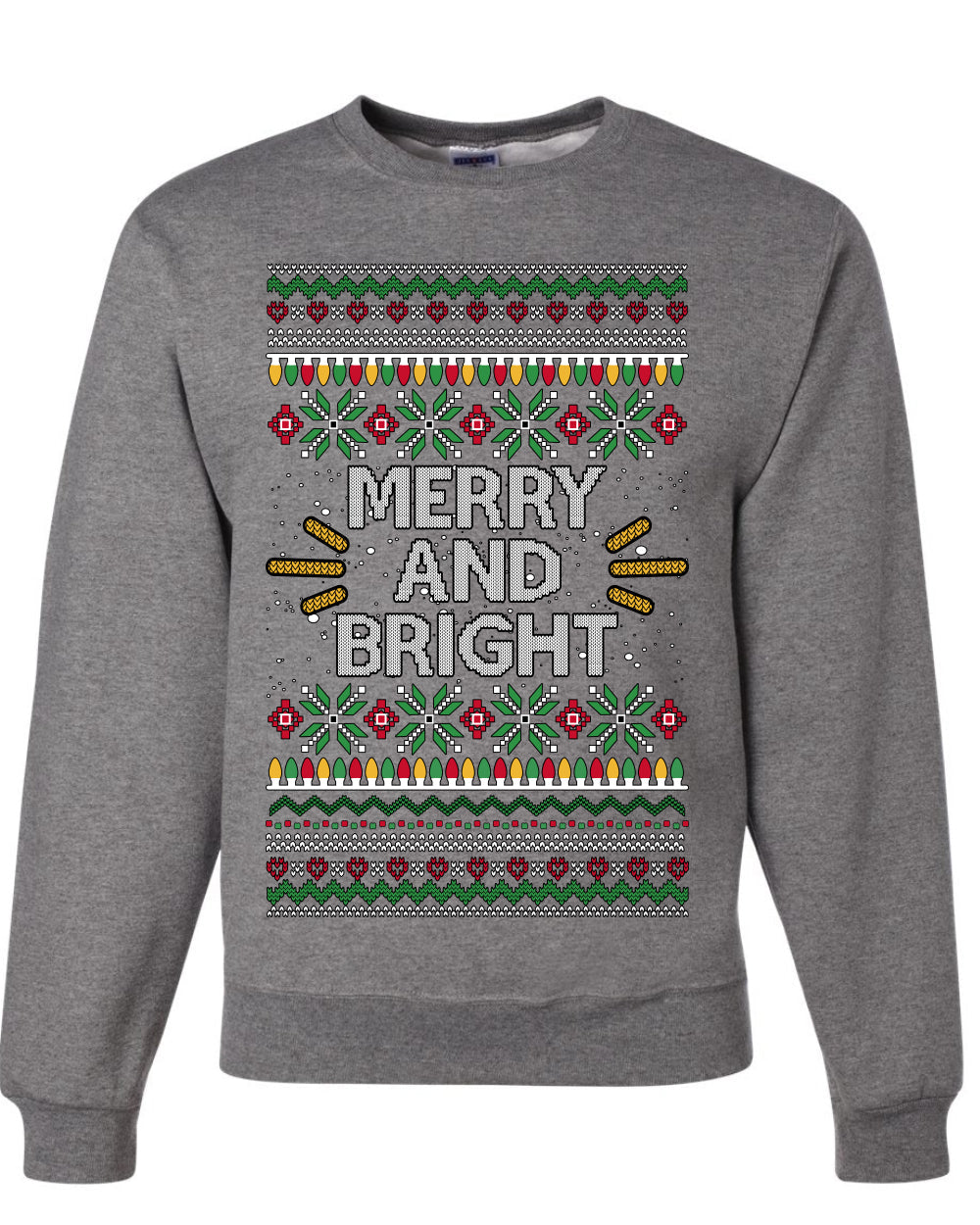 Merry And Bright, Unisex Ugly Christmas Sweater Crewneck Sweatshirts