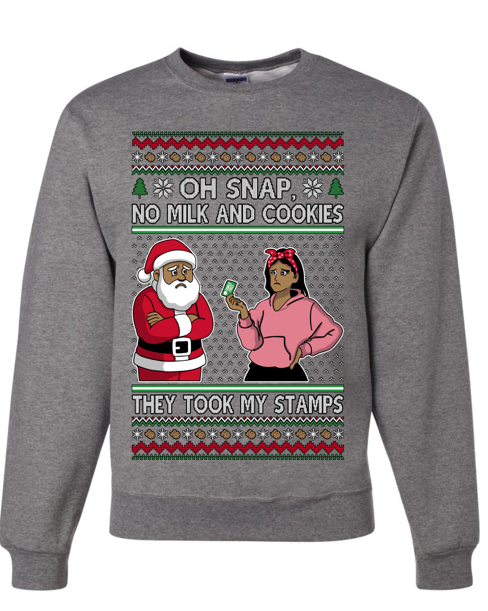 Oh Snap, No Milk And Cookies, They Took my Stamps, Unisex Ugly Christmas Sweater Crewneck Sweatshirts