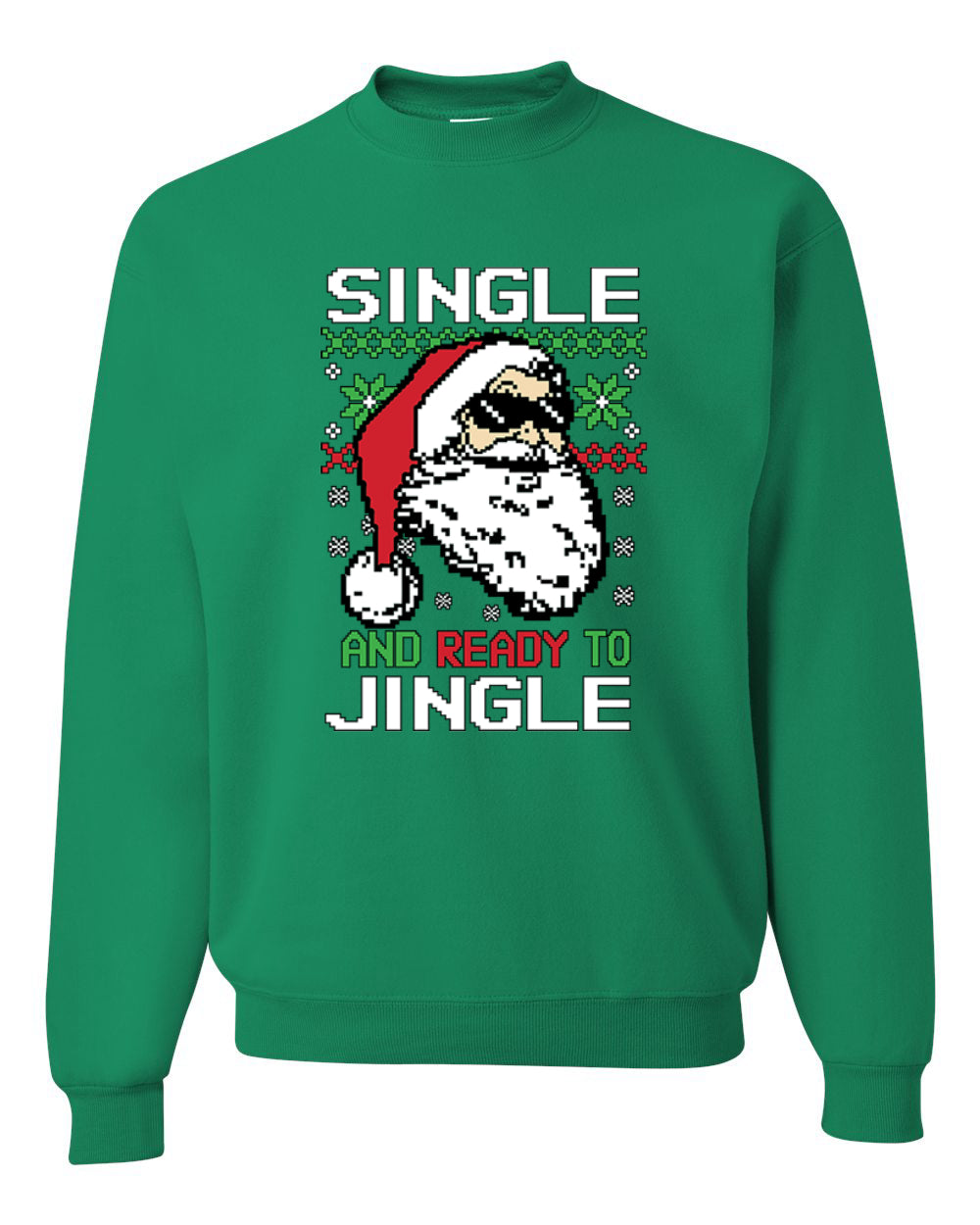 Santa Single and Ready to Jingle Merry Christmas Unisex Crewneck Graphic Sweatshirt